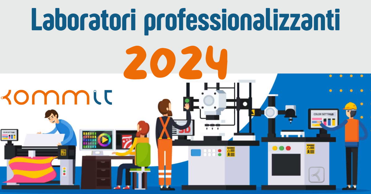 LABORATORI PROFESSIONALIZZANTI 2024